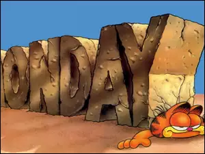 Garfield, Napis, Monday