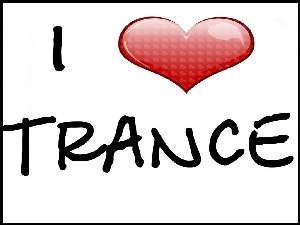 Trance, I, Love