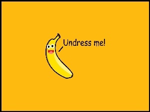 Mnie, Banan, Rozbierz
