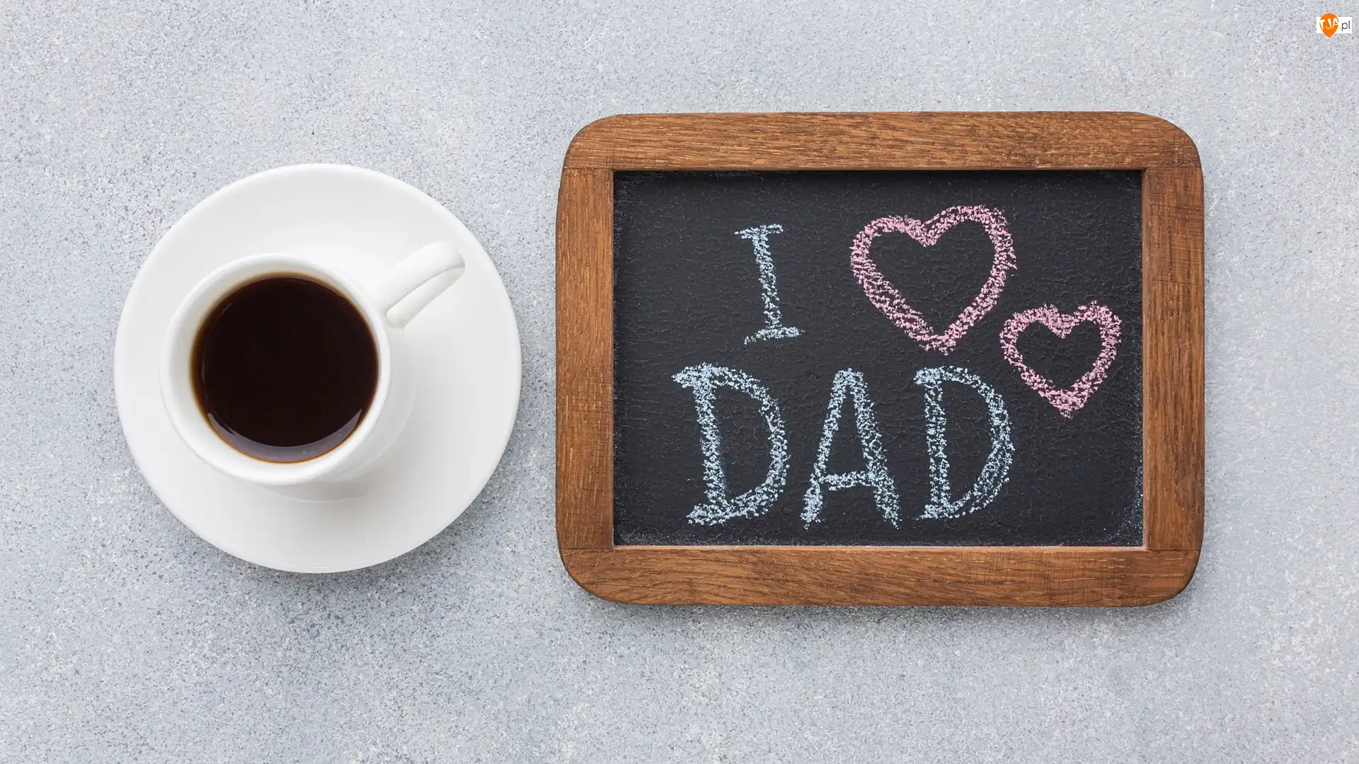 Filiżanka, Biała, Dzień Ojca, Kawa, I love Dad, Napis, Tablica